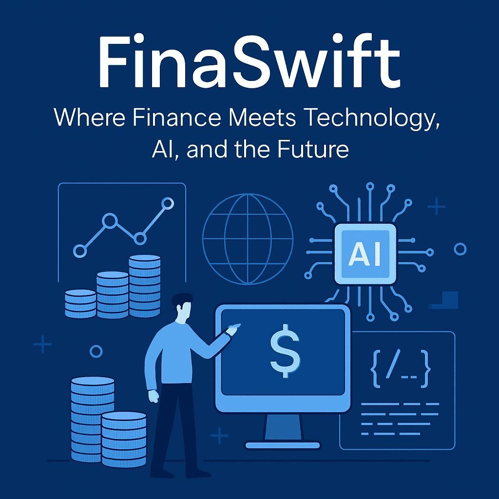 FinaSwift: Where Finance Meets Technology, AI, and the Future